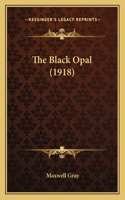 The Black Opal (1918)