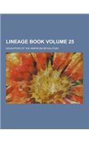 Lineage Book Volume 25: (English)