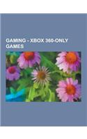 Gaming - Xbox 360-Only Games: 'Splosion Man, 1 vs. 100, Aqua, Arcade Game, Basement Pool, Battlezone, Biology Battle, Bubble Bobble Neo!, Capcom Pla(English)