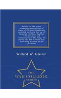 Battles for the Union; Comprising Descriptions of Many of the Most Stubbornly Contested Battles in the War of the Great Rebellion, Together with Incidents and Reminiscences of the Camp, the March, and the Skirmish Line. Embracing a Record of the Pr