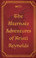 The Alternate Adventures of Kristi Reynolds
