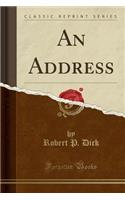 An Address (Classic Reprint)