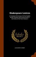 Shakespeare-Lexicon: A Complete Dictionary of All the English Words, Phrases and Constructions in the Works of the Poet Volume 2: (English)