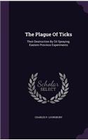 The Plague Of Ticks