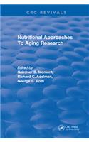 Nutritional Approaches To Aging Research