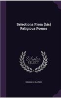 Selections From [his] Religious Poems