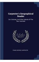 Carpenter's Geographical Reader