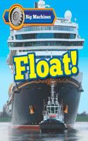 Big Machines Float!