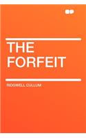 The Forfeit