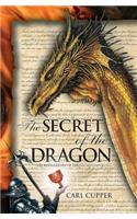 The Secret of the Dragon: The Revelations of the Sacred Papyruses: The Revelations of the Sacred Papyruses