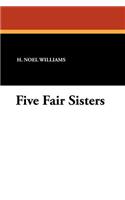 Five Fair Sisters