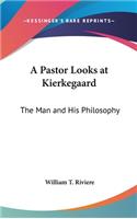 A Pastor Looks at Kierkegaard