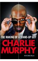 The Making of a Stand-Up Guy