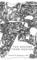 Ten Dreams From Heaven