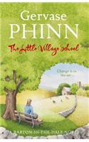 The Little Village School: A Little Village School Novel (Book 1)