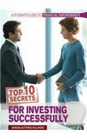 Top 10 Secrets for Investing Successfully
