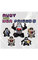Ruby and Her Friends