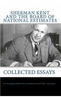Sherman Kent and the Board of National Estimates