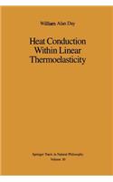 Heat Conduction Within Linear Thermoelasticity