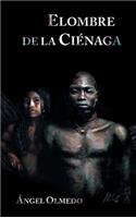 Elombre de La Cienaga