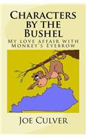 Characters by the Bushel: My love affair with Monkey's Eyebrow