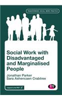 Social Work with Disadvantaged and Marginalised People