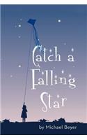 Catch a Falling Star