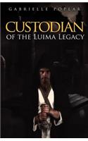 Custodian of the Luima Legacy