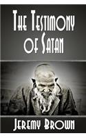 The Testimony of Satan: (English)