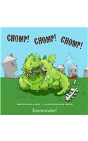 CHOMP! CHOMP! CHoMP!