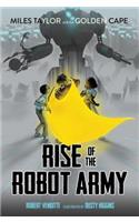 Rise of the Robot Army, 2