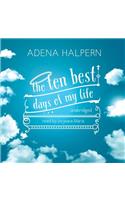 Ten Best Days of My Life