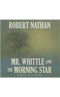 Mr. Whittle and the Morning Star