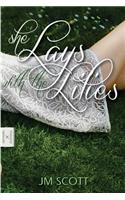 She Lays With The Lilies