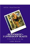 Bodymagic - 3 UpperBody Blasts