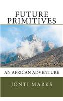 Future Primitives