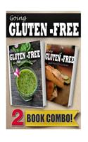 Gluten-Free Green Smoothie Recipes and Gluten-Free On-The-Go Recipes: 2 Book Combo