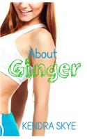 About Ginger