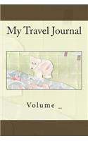 My Travel Journal: Brown Bear Cover(S M Travel Journals)