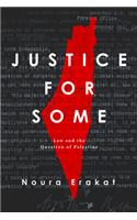 Justice for Some: Law and the Question of Palestine