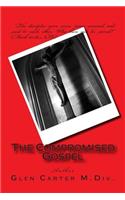 Compromised Gospel