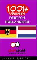 1001+ Ubungen Deutsch - Niederlandisch: (German)