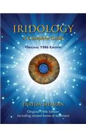 Iridology - A Complete Guide, Original 1986 Edition