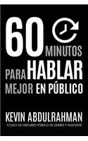 60 Minutos Para Hablar Mejor En Publico
