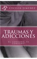 Traumas y Adicciones