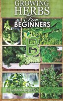 Growing Herbs for Beginners 2