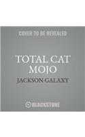 Total Cat Mojo Lib/E