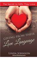 Giving from their Love Language: The Secrets to Gifts They Love