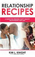 Relationship Recipes