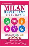 Milan Restaurant Guide 2018: Best Rated Restaurants in Milan, Italy - 500 restaurants, bars and cafés recommended for visitors, 2018